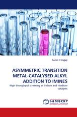 ASYMMETRIC TRANSITION METAL-CATALYSED ALKYL ADDITION TO IMINES