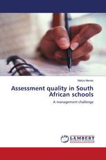 Assessment quality in South African schools