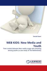 WEB KIDS: New Media and Youth