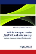 Middle Managers on the forefront in change process