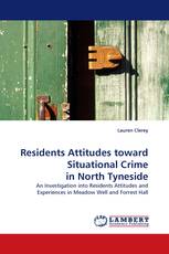 Residents Attitudes toward Situational Crime in North Tyneside