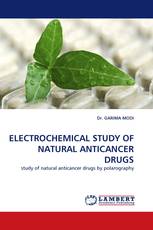 ELECTROCHEMICAL STUDY OF NATURAL ANTICANCER DRUGS