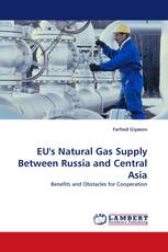 EU''s Natural Gas Supply Between Russia and Central Asia