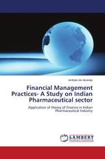 Financial Management Practices- A Study on Indian Pharmaceutical sector