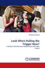 Look Who's Pulling the Trigger Now?