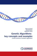 Genetic Algorithms:  key concepts and examples