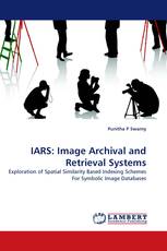 IARS: Image Archival and Retrieval Systems