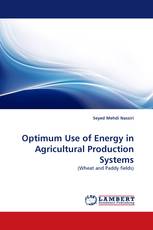 Optimum Use of Energy in Agricultural Production Systems