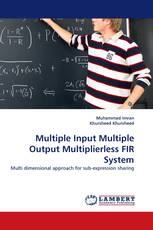 Multiple Input Multiple Output Multiplierless FIR System