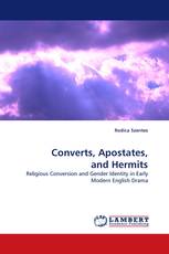 Converts, Apostates, and Hermits