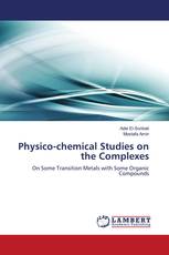 Physico-chemical Studies on the Complexes