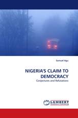 NIGERIA''S CLAIM TO DEMOCRACY