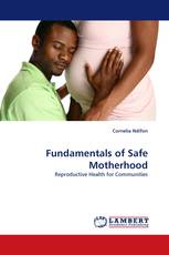 Fundamentals of Safe Motherhood