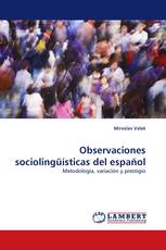 Observaciones sociolingüísticas del español