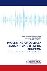 PROCESSING OF COMPLEX SIGNALS USING RELATION FUNCTION