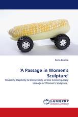 'A Passage in Women's Sculpture'