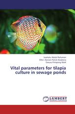 Vital parameters for tilapia culture in sewage ponds
