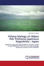 Fishery biology of ribbon fish Trichiurus japonicus Kagoshima - Japan