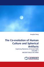 The Co-evolution of Human Culture and Spherical Artifacts