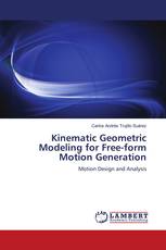 Kinematic Geometric Modeling for Free-form Motion Generation