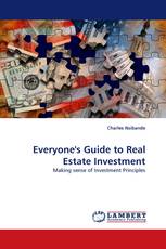 Everyone''s Guide to Real Estate Investment