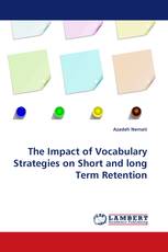 The Impact of  Vocabulary Strategies on Short and long Term Retention