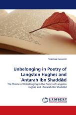 Unbelonging in Poetry of Langston Hughes and 'Antarah Ibn Shaddād