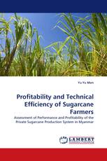 Profitability and Technical Efficiency of Sugarcane Farmers