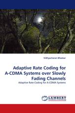 Adaptive Rate Coding for A-CDMA Systems over Slowly Fading Channels