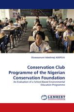 Conservation Club Programme of the Nigerian Conservation Foundation