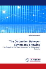 The Distinction Between Saying and Showing