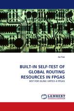 BUILT-IN SELF-TEST OF GLOBAL ROUTING RESOURCES IN FPGAS