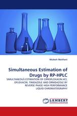 Simultaneous Estimation of Drugs by RP-HPLC