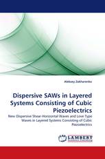 Dispersive SAWs in Layered Systems Consisting of Cubic Piezoelectrics