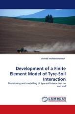 Development of a Finite Element Model of Tyre-Soil Interaction