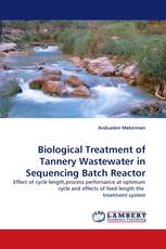 Biological Treatment of Tannery Wastewater in Sequencing Batch Reactor