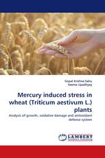 Mercury induced stress in wheat (Triticum aestivum L.) plants