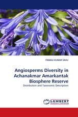 Angiosperms Diversity in Achanakmar Amarkantak Biosphere Reserve