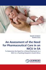 An Assessment of the Need for Pharmaceutical Care in an NICU in SA
