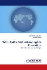 WTO, GATS and Indian Higher Education