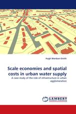 Scale economies and spatial costs in urban water supply