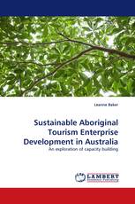Sustainable Aboriginal Tourism Enterprise Development in Australia