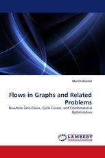 Flows in Graphs and Related Problems