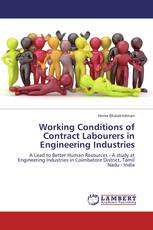 Working Conditions of Contract Labourers in Engineering Industries