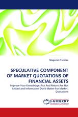 SPECULATIVE COMPONENT OF MARKET QUOTATIONS OF FINANCIAL ASSETS