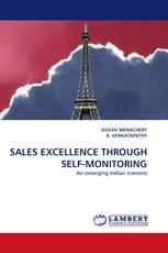 SALES EXCELLENCE THROUGH SELF-MONITORING
