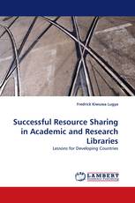 Successful Resource Sharing in Academic and Research Libraries