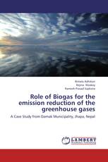 Role of Biogas for the emission reduction of the greenhouse gases