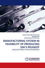 MANUFACTURING SYSTEM IN FEASIBILITY OF PRODUCING 206''S PEUGEOT