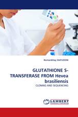 GLUTATHIONE S-TRANSFERASE FROM Hevea brasiliensis